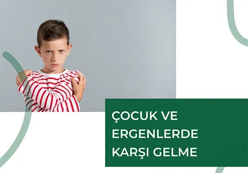 Çocuk ve Ergenlerde Karşı Gelme